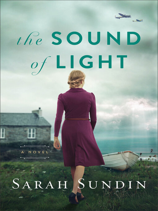 Title details for The Sound of Light by Sarah Sundin - Wait list